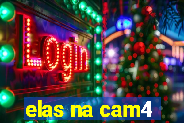 elas na cam4